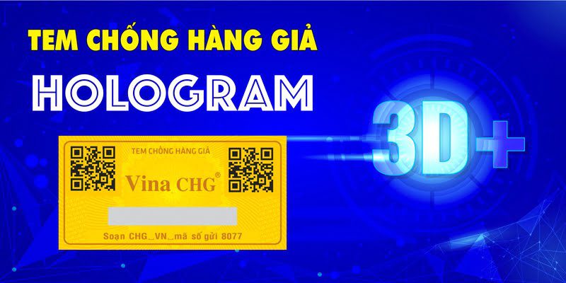 Tem chống hàng giả Hologram 3D+, tem hologram 3D+, tem hologram, tem chống hàng giả