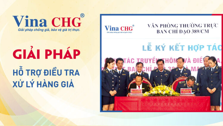 Giải pháp hỗ trợ điều tra xử lý hàng giả