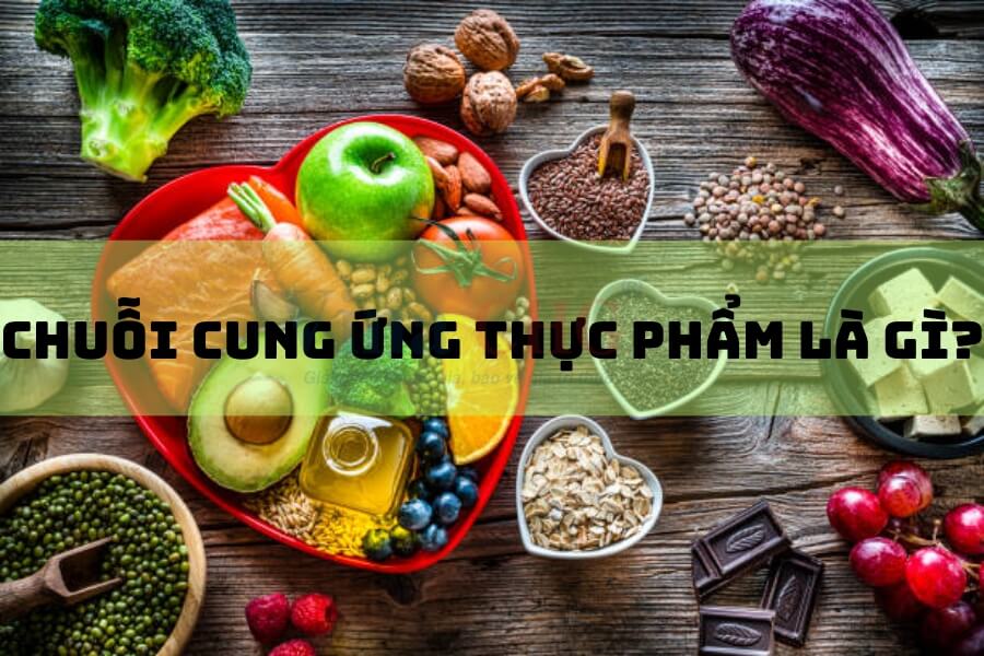 Chuỗi cung ứng thực phẩm