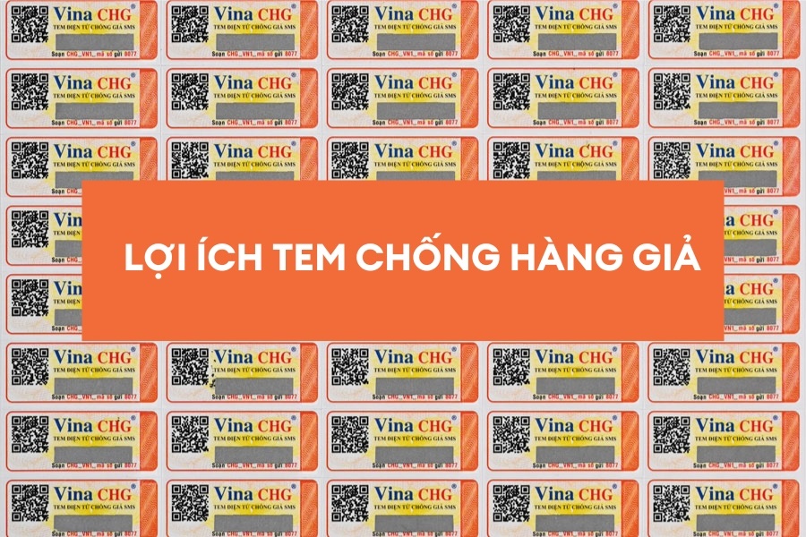 lợi ích khi tem chống hàng giả tại hà Nội