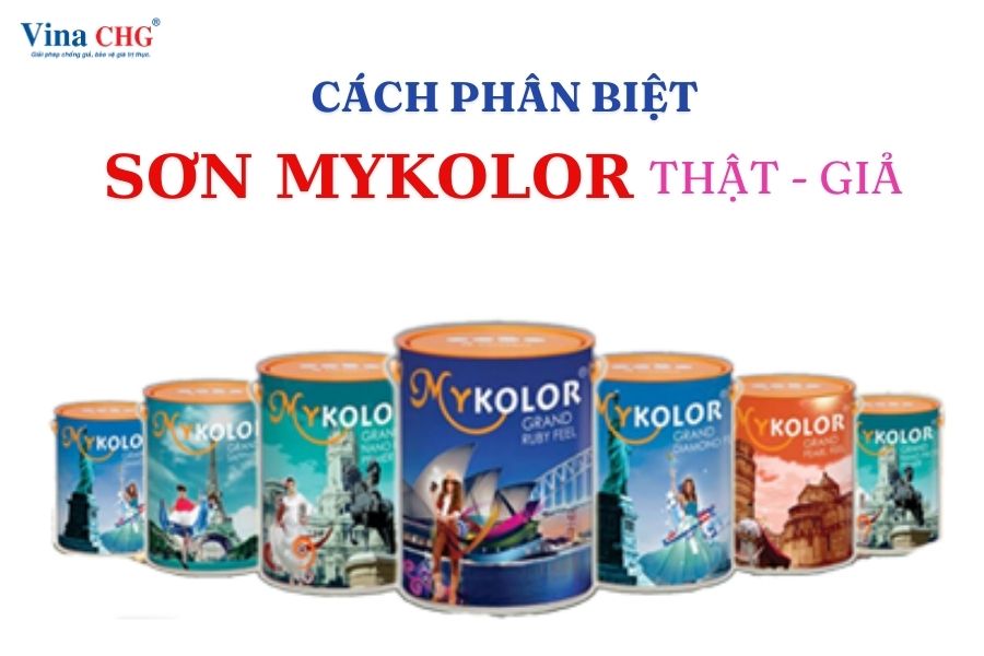 phân biệt sơn mykolor thật giả