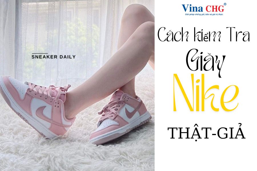 phân biệt giày nike thật giả