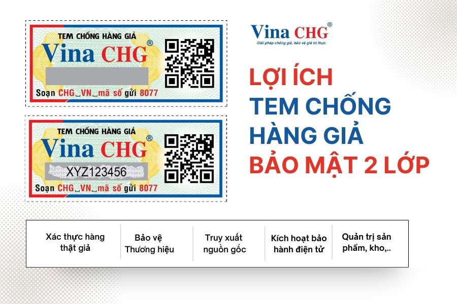 lợi ích tem chống giả bảo mật 2 lớp