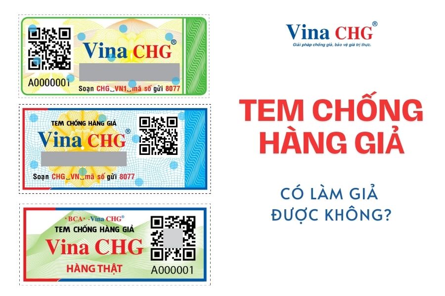 Tem chống hàng giả có bị làm giả không